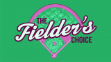 Superlative The Fielders Choice